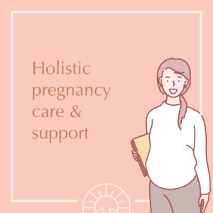 Holistic Pregnancy - Toowoomba